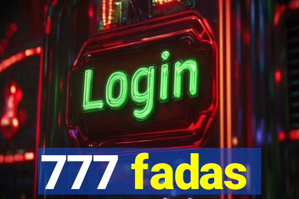 777 fadas